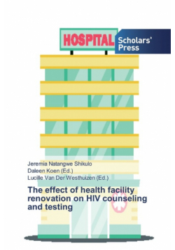 The effect of health facility renovation on HIV counseling and testing