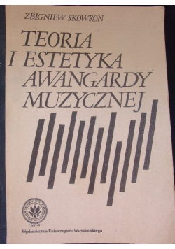 Teoria i estetyka awangardy muzycznej