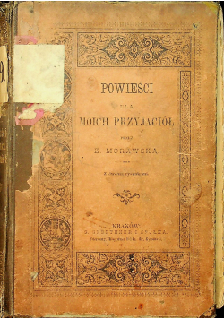 Powieści dla moich przyjaciół  1892r
