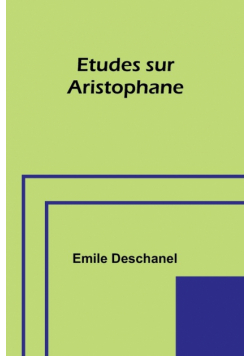 Etudes sur Aristophane
