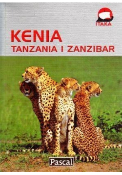 Przewodnik ilustrowany Kenia Tanzania i Zanzibar
