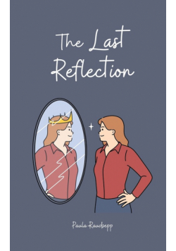 The Last Reflection