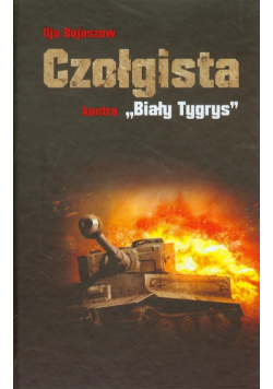 Czołgista kontra Biały tygrys