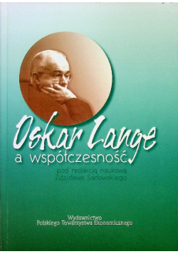 Oskar Lange a współczesność