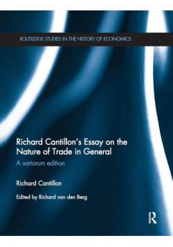 Richard Cantillon's Essay on the Nature of Trade in General