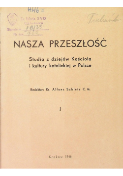 Nasza przeszłość Tom I 1946 r.