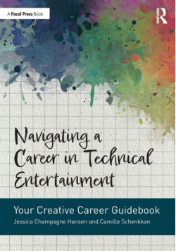 Navigating a Career in Technical Entertainment