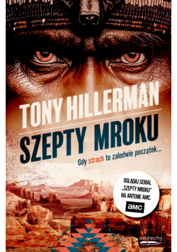 Szepty mroku. Detektyw Joe Leaphorn. Tom 1