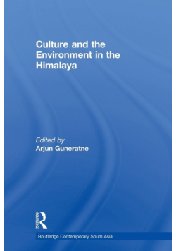 Culture and the Environment in the Himalaya