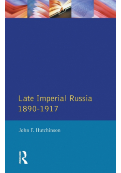 Late Imperial Russia, 1890-1917
