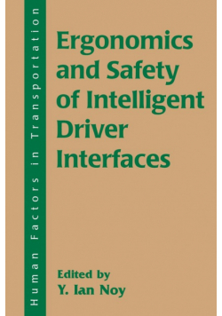 Ergonomics and Safety of Intelligent Driver Interfaces