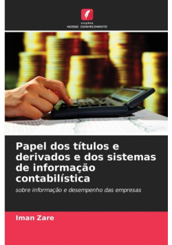 Papel dos títulos e derivados e dos sistemas de informação contabilística