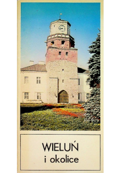 Wieluń i okolice