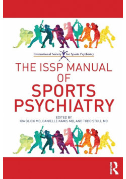 The ISSP Manual of Sports Psychiatry