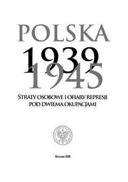 Polska 1939-1945. Straty osobowe i ofiary...