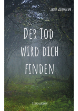 Der Tod wird dich finden