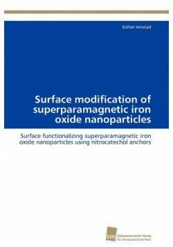 Surface modification of superparamagnetic iron oxide nanoparticles