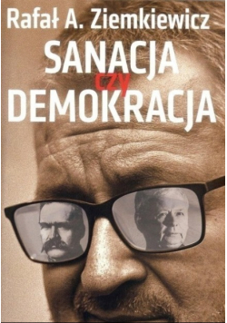 Sanacja czy demokracja