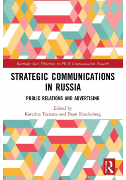 Strategic Communications in Russia