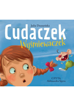Cudaczek-Wyśmiewaczek audiobook