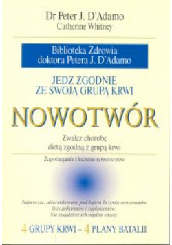Nowotwór: Jedz zgodnie ze swoją grupą krwi