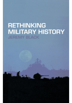 Rethinking Military History