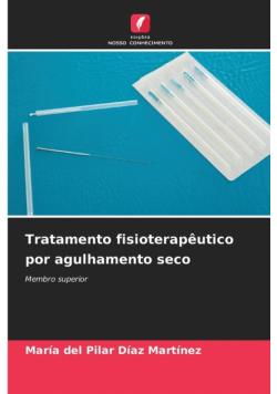 Tratamento fisioterapêutico por agulhamento seco