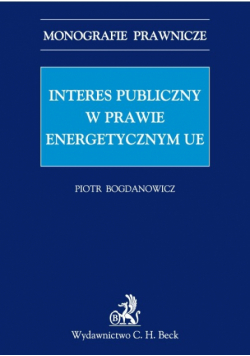 Interes publiczny w prawie energetycznym Unii Europejskiej