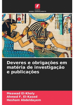 Deveres e obrigações em matéria de investigação e publicações
