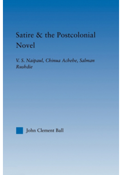 Satire and the Postcolonial Novel