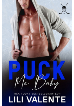 Puck me baby