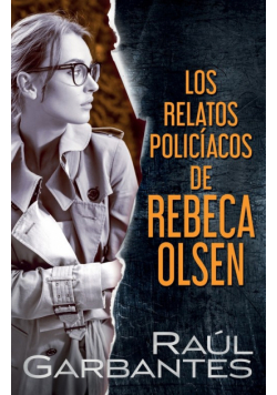 Los relatos policíacos de Rebeca Olsen