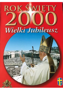 Rok święty 2000 Wielki Jubileusz