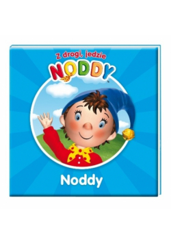 Noddy Noddy i przyjaciele