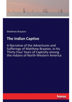 The Indian Captive