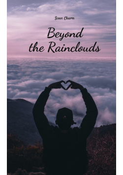 Beyond the Rainclouds