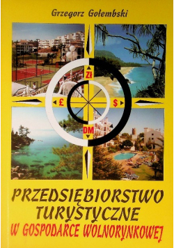 Przedsiębiorstwo turystyczne w gospodarce wolnorynkowej