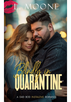 Blindly in Quarantine