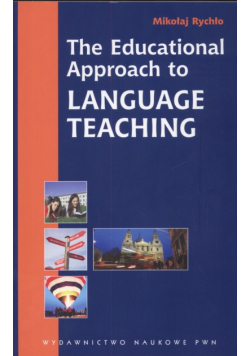The Educational Approach to Language Teaching