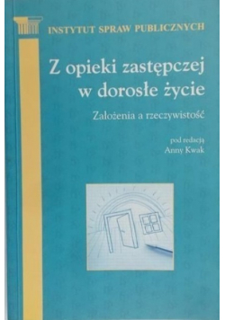 Z opieki zastępczej w dorosłe życie