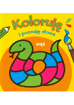 Koloruję i poznaję słowa Wąż