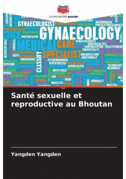 Santé sexuelle et reproductive au Bhoutan