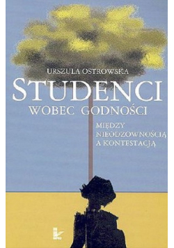 Studenci wobec godności + Autograf Ostrowska
