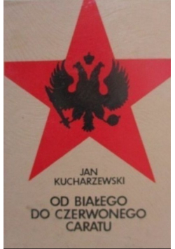 Od białego do czerwonego caratu