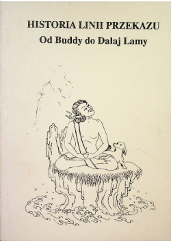 Historia Lini przekazu U Od Buddy do Dalajlamy
