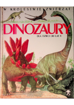 W Królestwie Zwierząt Dinozaury