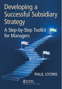 Developing a Successful Subsidiary Strategy
