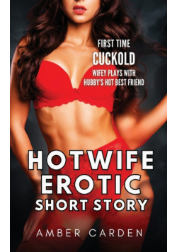 Hotwife Erotic Short Story