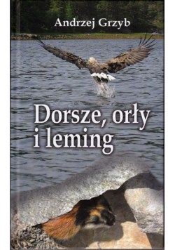 Dorsze, orły i leming