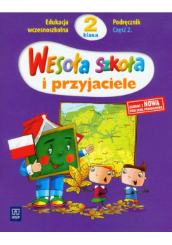 Wesoła szkoła i przyjaciele 2 Podręcznik Część 2